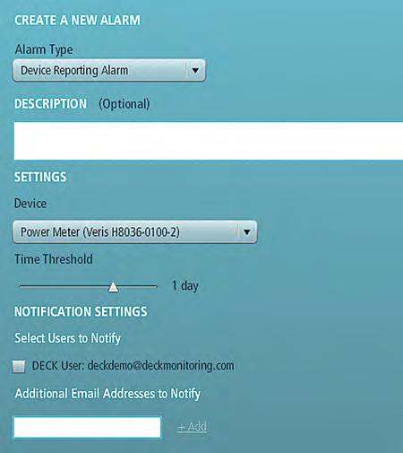 ADMIN PANEL USER GUIDE 11 Device Reporting Alarm This is one of the most widely used alarms. It alerts you whenever a specific device stops reporting.