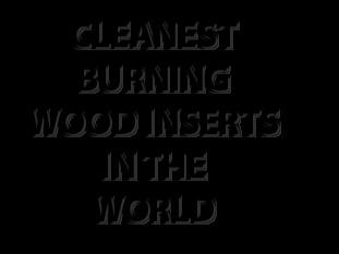 Flush Wood Hybrid-Fyre Inserts CLEANEST BURNING WOOD INSERTS IN THE WORLD www.fireplacex.