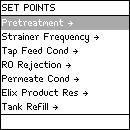 PRE-TREATMENT. Change set points for controlling the frequency of the message EXAMINE INLET STRAINER. Change set point controlling the message TAP FEED CONDUCTIVITY > SP.