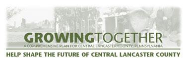 Lancaster County Example Lancaster Inter-Municipal Committee (LIMC) 13 municipalities Growing Together Consistent with County Plan Consistent with MPO Long-Range Transportation Plan and TIP