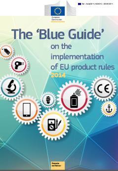 The Blue Guide The Blue Guide is an EU document presenting the European Legislative Framework It was revised in 2014 as a consequence of the NLF Following the new Blue Guide we can identify some