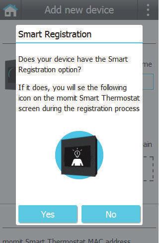 3. Product Registration When registering your momit Smart Thermostat, check whether your device has the Smart
