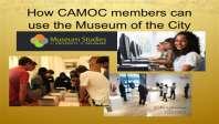 The Museum of the City can be used to teach classes about cities, about city museums, and about museum studies.