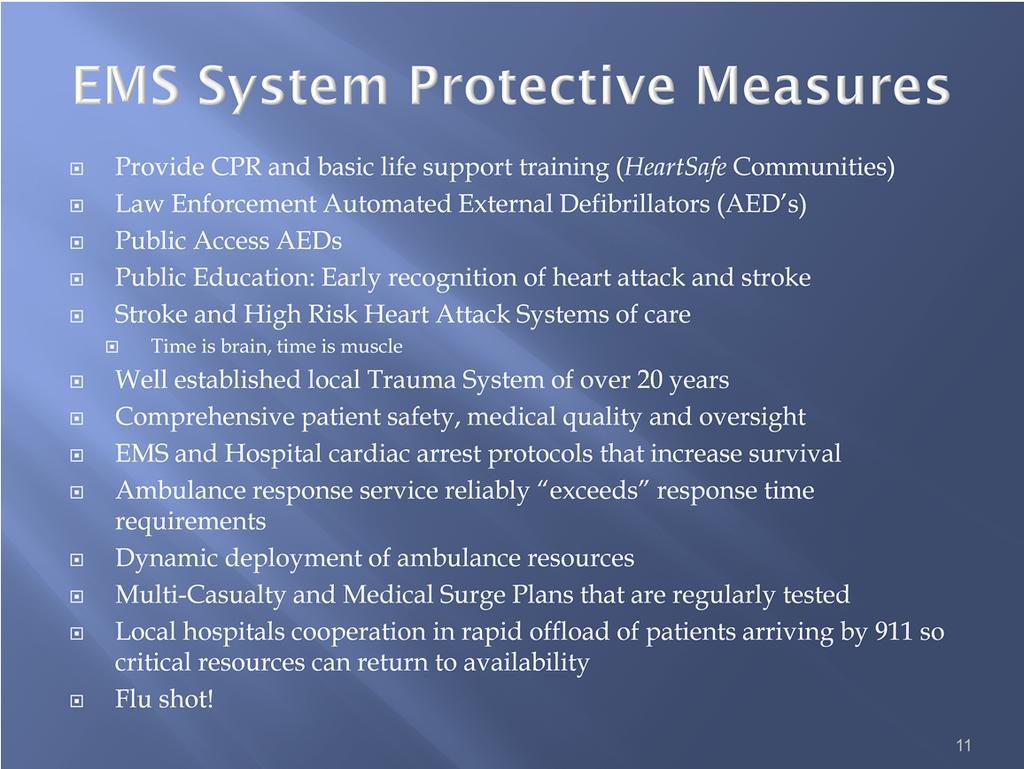 The following is a list of EMS system protective