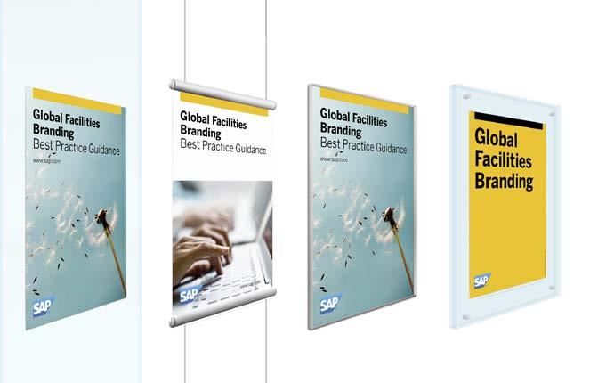 Display SAP posters using simple, neutral framing systems that are easy to update or modify such as vinyl on glass,