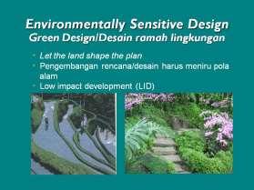ENVIRONMENTALLY SENSITIVE DESIGN/ GREEN DESIGN