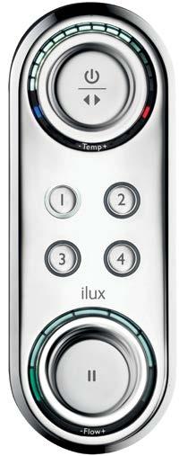 ILUX ilux Shower and ilux Shower Dual Outlet The ilux Shower and ilux Shower Dual Outlet controls are intuitive and simple to use.