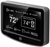 Accessories ECET CTROL RECOMMENDED COMMUNICATING FURNACE CTROL WIFI KIT FOR HEATING & COOLING SYSTEMS The WiFi kit is required to remotely operate EcoNet Enabled Heating and Cooling Systems from the