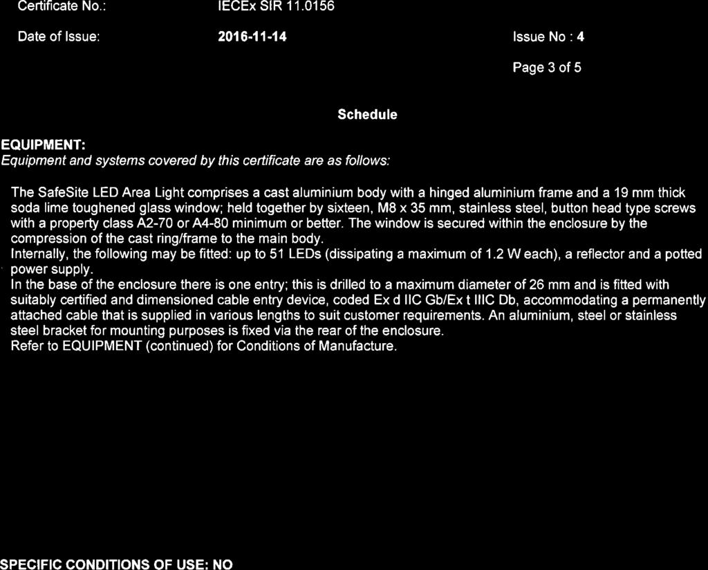 TM Certifìcate No.: IECEx SIR 1 1.