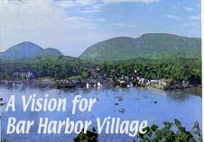 1 BAR HARBOR The Bar Harbor Master Plan merges community vision with design guidelines to preserve the unique character of Bar Harbor Village.