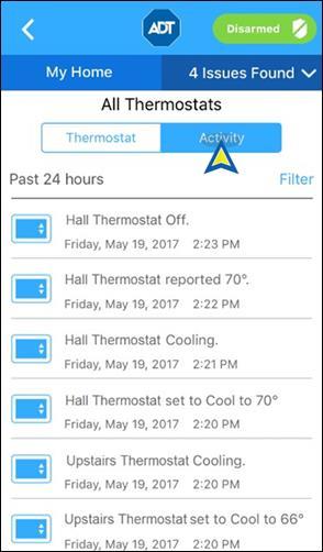 Activity Thermostats To view a list of all thermostat activity, tap Activity at the top of the Thermostat screen.