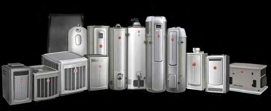 Some products shown are in next generation design Rheem helps you give your customers the value, performance and features they want.