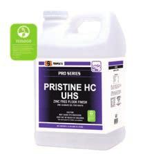 Green Certified Floor Care Green Certified - Floor Finishes SSS Pristine HC UHS Zinc Free Floor Finish Formulated with patented zinc free polymer technology that is designed to work with any type of