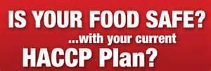 General Food Safety Plan All child nutrition programs must have some type of food safety plan in place.
