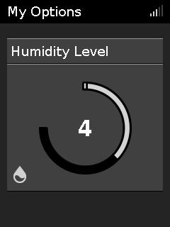 To adjust the Humidity Level: 1. In My Options, turn the dial to highlight Humidity Level and then press the dial. 2. Turn the dial to adjust the humidity level and press the dial to save the change.