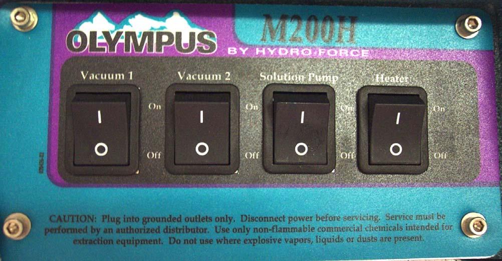 OLYMPUS M200H STANDARD SWITCH PANEL: Vacuum #1 Power from Cord #1 When the switch is turned to the ON position power is supplied to the vacuum motor.