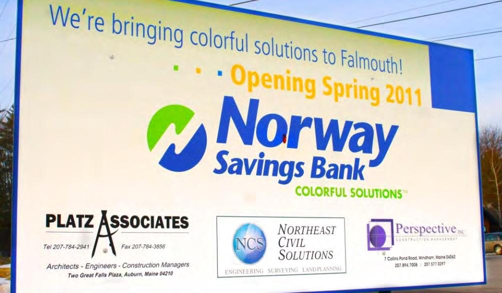 FALMOUTH Gorham Savings Bank opens 1,500 SF branch FALMOUTH Norway Savings Bank under construction FALMOUTH Bangor