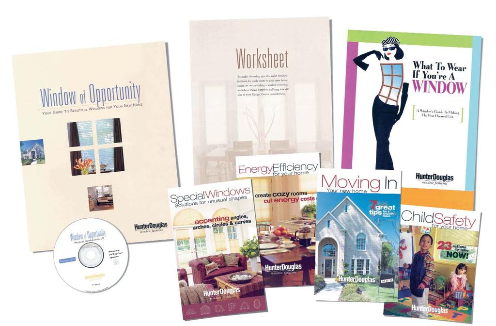 Hunter Douglas Window Fashions NEW HOME COLLECTION PORTFOLIO AND CD Product Category: Merchandising This portfolio and CD from Hunter Douglas are intended to be given to the homebuyer by the builder