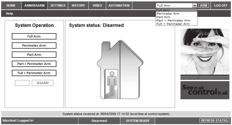 Appendix C: Web User Application Options Available from Main Page Arm/Disarm Figure C- 4: Arm/Disarm Page You can arm and disarm the system using the Arm/Disarm drop-down box (upper-right part of the