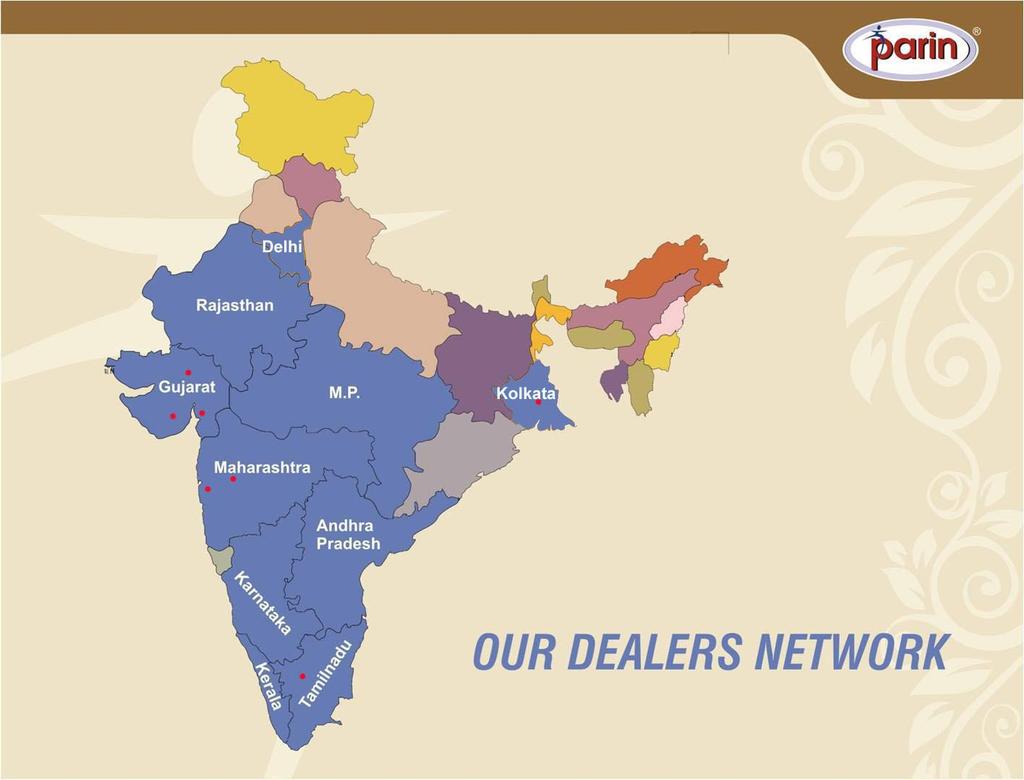 PAN INDIA PRESENCE 7 Branches & 1200 Dealers MUMBAI