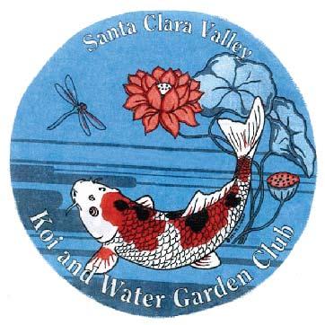 The Newsletter of the Santa Clara Valley Koi and Water Garden Club Santa