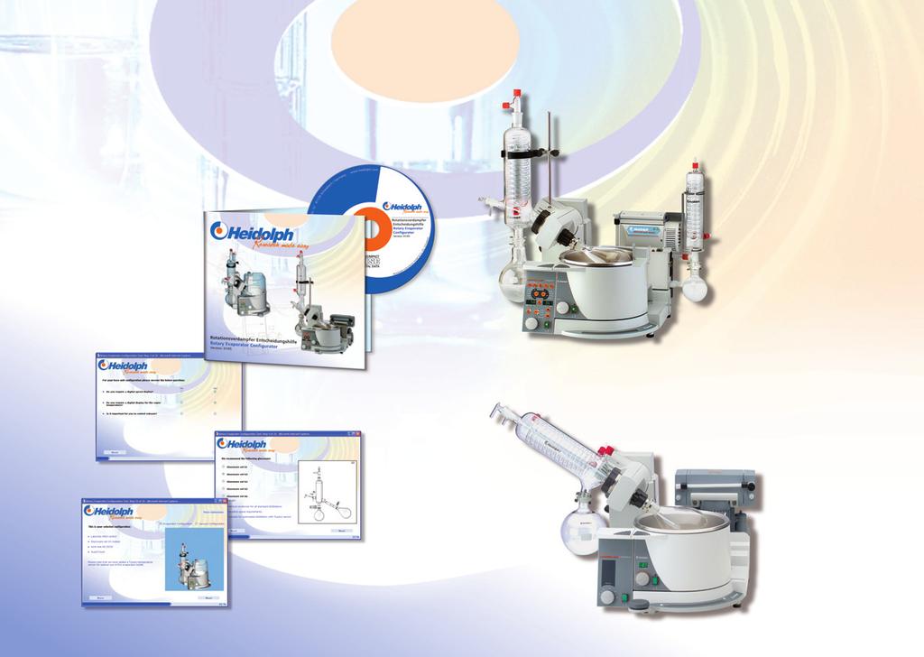 The Modular Concept Equipment combination Heidolph Complete Systems Rotary + Vacuum pump + Periphery Configuration Tool LABOROTA control vario Choose the right evaporator model Most advanced