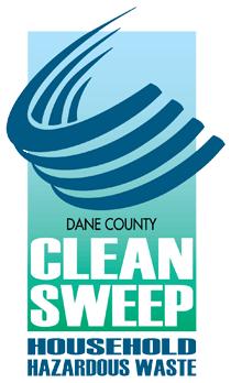 HOUSEHOLD HAZARDOUS WASTE Dane County's Clean Sweep is a place to bring hazardous household materials including: oil-based paints and paint-related products