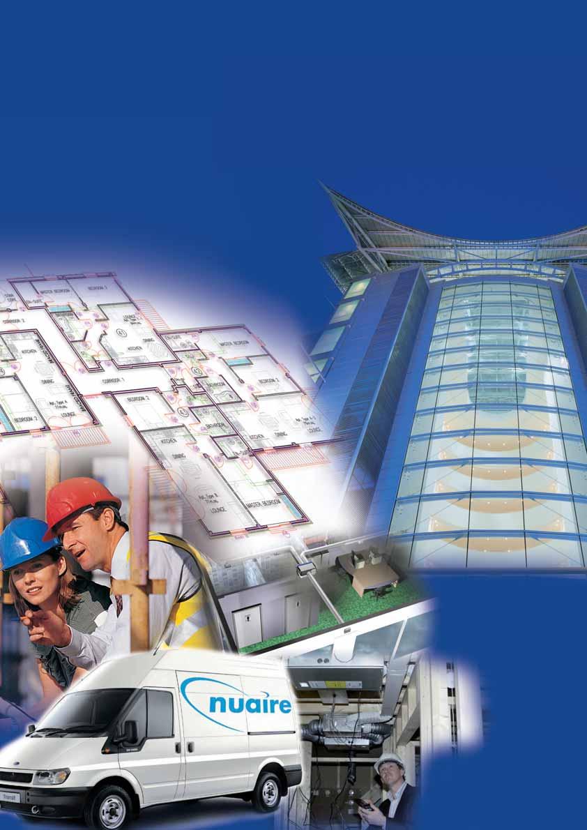 ventilation solutions Designing with you our guarantee Nuaire have a team of experienced technical estimators and system