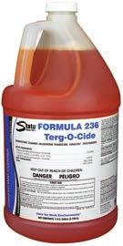 Disinfectants Formula 236 Scented Terg-O-Cide Cleaner, Disinfectant and Deodorizer One-step cleaner, disinfectant and deodorizer Broad-spectrum efficacy for use in many industries and areas Kills
