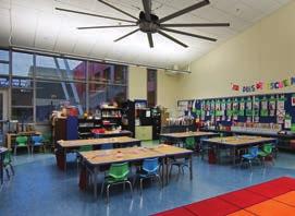 PHOTOS COURTESY OF NW ARCHITECTURAL PHOTOGRAPHY ABOVE AND LEFT Large ceiling fans in each classroom provide comfort cooling on the hottest days.