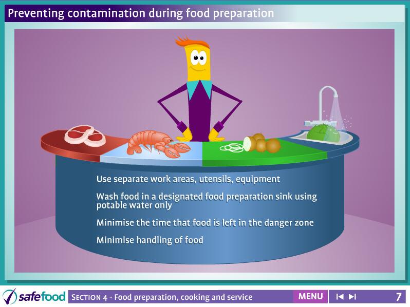 screen 7 Preventing contamination and bacterial growth during food preparation This screen shows ways of preventing crosscontamination and bacterial growth during food preparation.