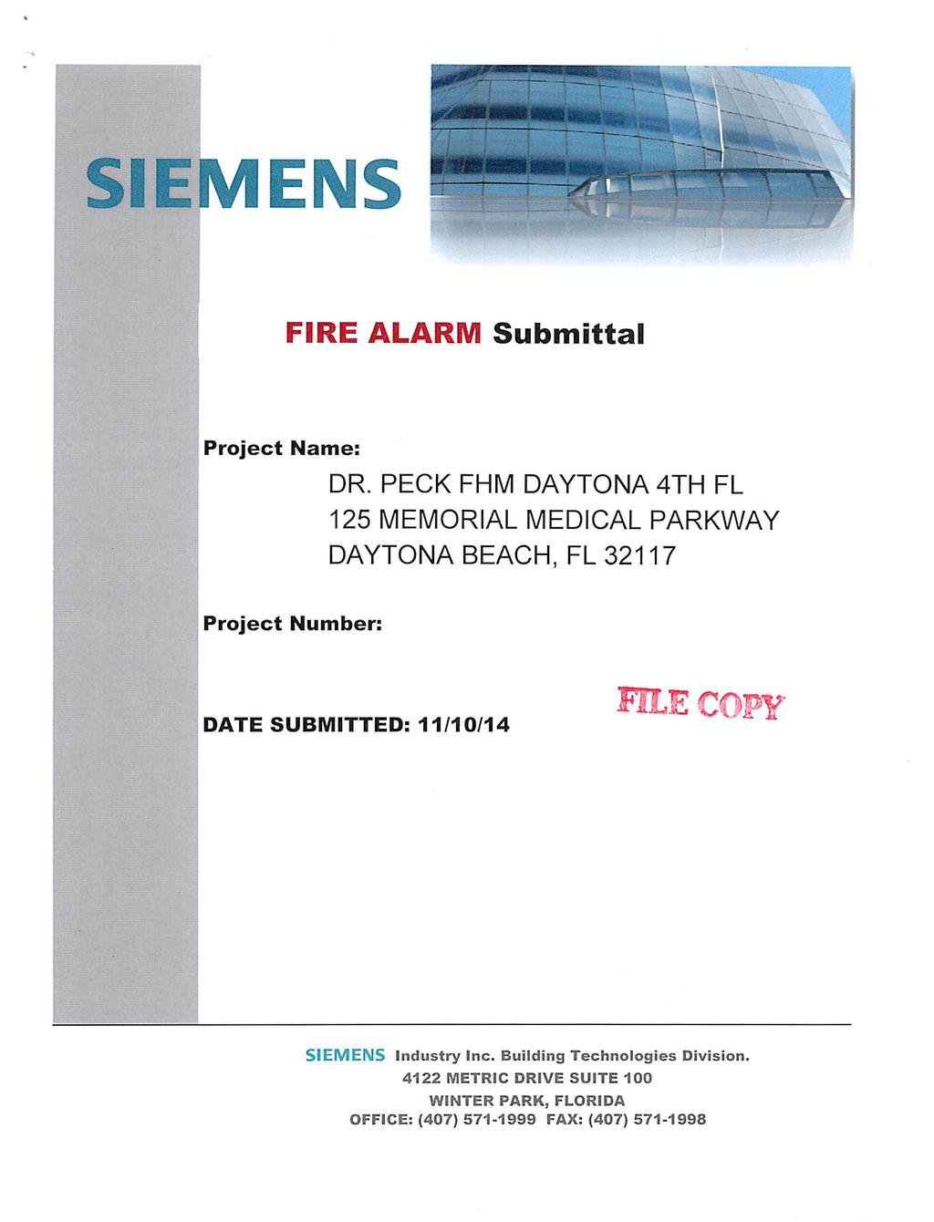 SIEMEN FIRE ALARM Submittal Project Name: DR.