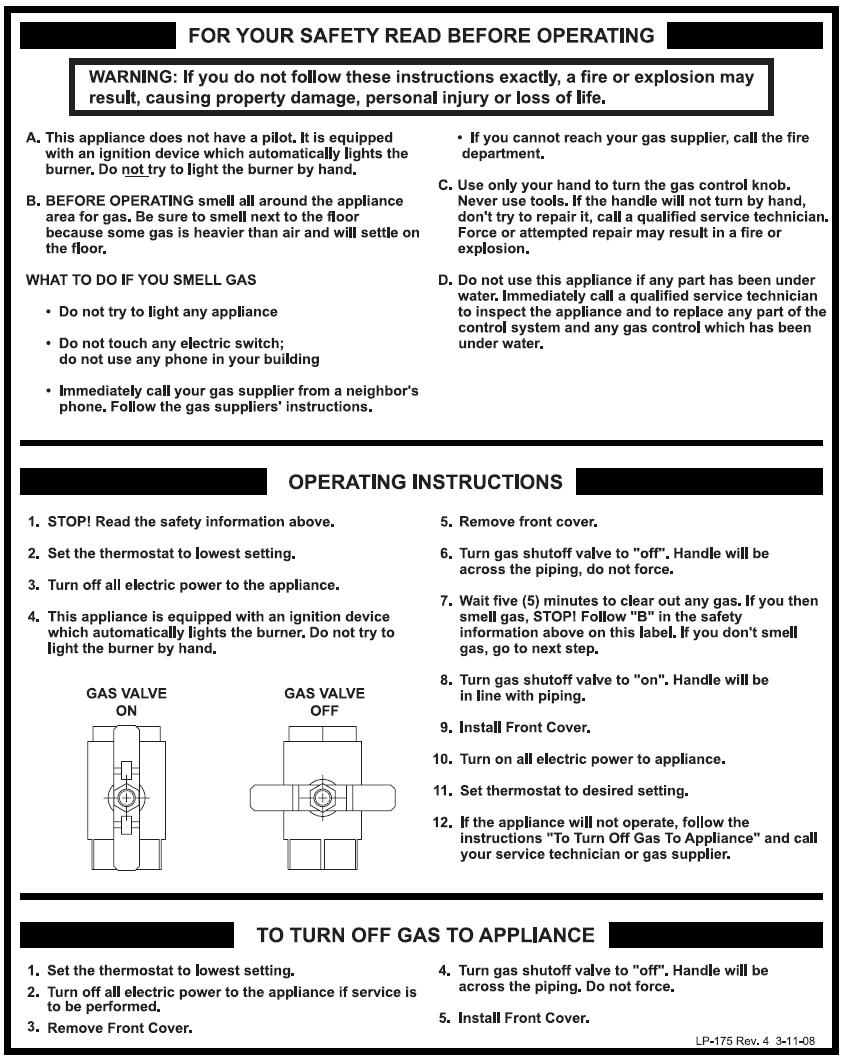 2 IF THE INFORMATION IN THIS MANUAL IS NOT FOLLOWED EXACTLY, A FIRE OR EXPLOSION MAY RESULT, CAUSING PROPERTY DAMAGE, PERSONAL INJURY, OR LOSS OF LIFE.