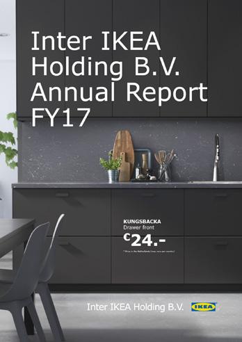 Inter IKEA Holding s Annual Report for FY17 can be requested through the Inter IKEA Group website. For further information, please visit the Inter IKEA Group website: www.inter.ikea.