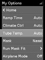 Sätte Tube Temperature (ôhuvooliku temperatuur) reguleerimiseks toimige järgneval viisil. 1. Pöörake menüüs My Options (minu valikud) juhtnuppu valiku Tube Temp.