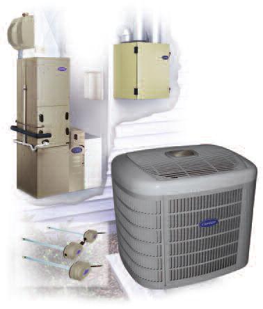Carrier Systems for Unmatched Performance Humidifier replenishes moisture to dry air. Evaporator Coil allows the refrigerant to absorb heat from the air as it passes over the coil surface.