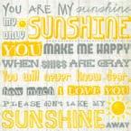 are my sunshine