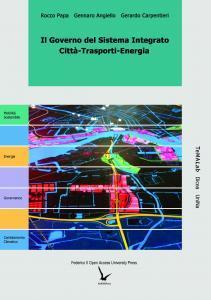 Title: Integrating Land Use, Transport and Energy Planning Author/editor: Rocco Papa, Gennaro Angiello, Gerardo Carpentieri Publisher: FedOApress Publication year: 2017 ISBN code: 978-88-6887-013-3