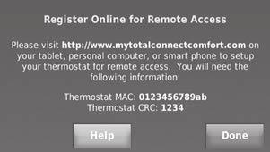 Connecting to your Wi-Fi network To register your thermostat, follow the instructions beginning on page 30.