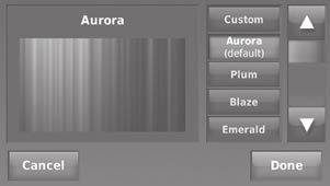 Customizing screen color You can customize your thermostat display to match your décor. 1 Touch Menu. 2 Touch Color Themes.