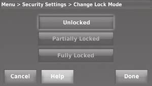 3 Select an option and follow prompts: Unlocked: Full access allowed. Partially locked: Only temperature can be changed.