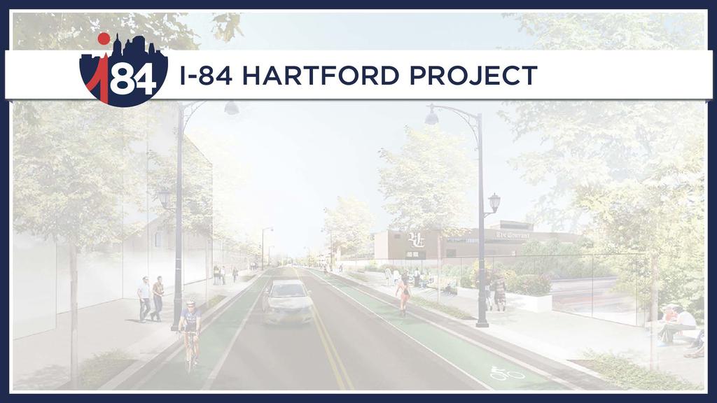 I-84 Hartford Project Open