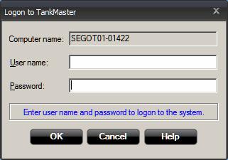 Reference Manual 2.5.1 Logging on to TankMaster To log on to TankMaster: 1. Select File > Log On, or click the Log On button in the toolbar. 2. Type your Username and Password.