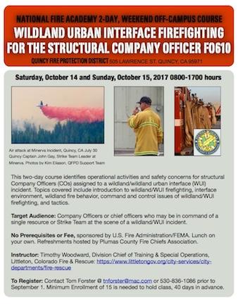 Course FO610 will cover Wildland Urban Interface Firefighting for Company Officers, those in charge of single or