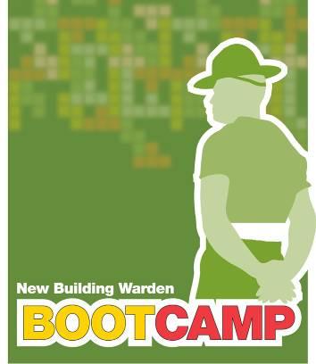 Building Warden Boot Camp Your Details Here Sessions to be offered classroom-style, and nationally via Live Meeting Building Warden Review emergency response plans Share best practices Review