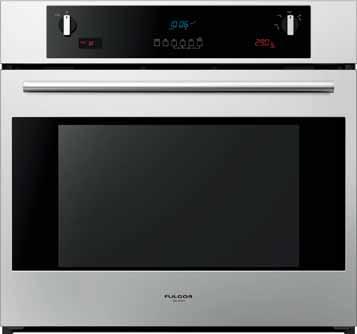 11 Single Ovens 600 Series Series Single Ovens600 F6SP30S1 30 Dual fan Multifunction self-clean oven Stainless steel Electronic controls with intuitive and easy access to the oven s numerous cooking