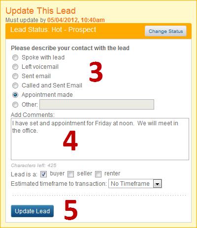 To update a lead, click on the lead name to view the lead detail and use the Update This Lead module on the right side.