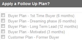 Follow Up Plans A Follow Up Plan is a drip marketing tool that includes auto email templates, calendar reminders, and print letters that will help you keep in touch with clients.