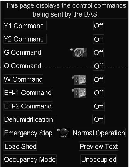 O Command: Displays the network command for the reversing valve. 5. W Command: Displays the network W command for the first stage of electric heat. 6.