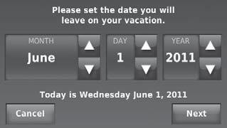 Scroll to select VACATION Vacation Mode MCR32972 DONE This feature lets you conserve energy while away, and restores a comfortable temperature just before you return to your home.
